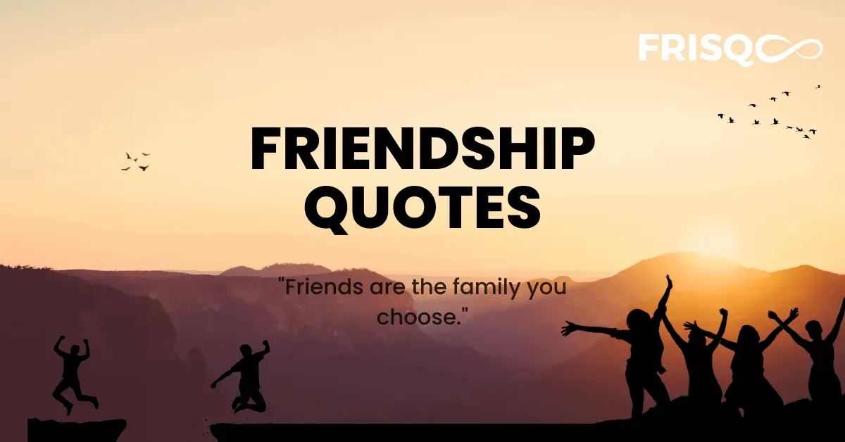 Friendship Quotes