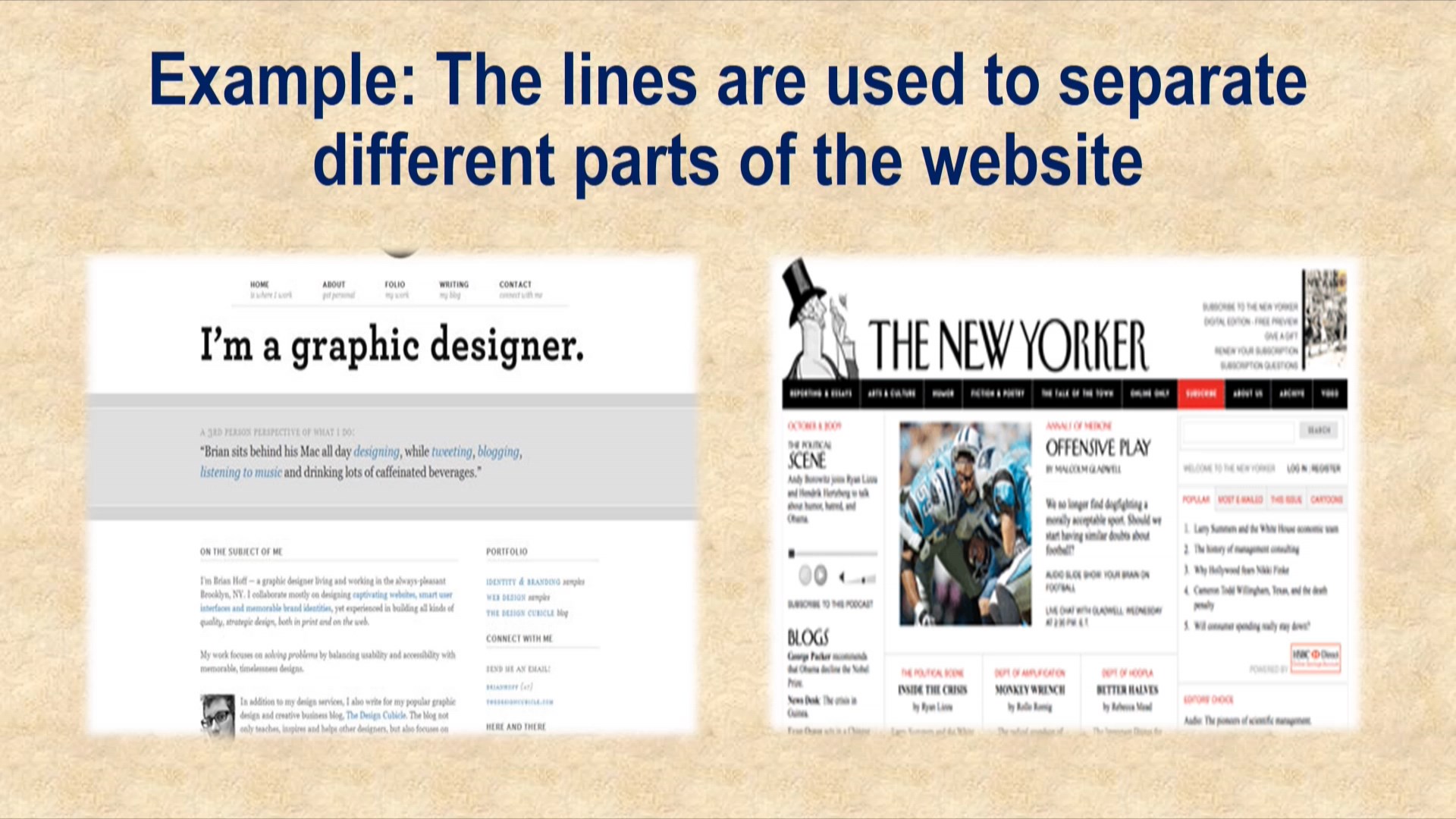 Example The line are used to separate different parts of the website