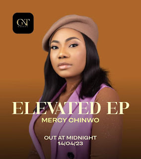 Mercy Chinwo Elevated EP Album download