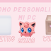 COMO PERSONALIZO MI PC