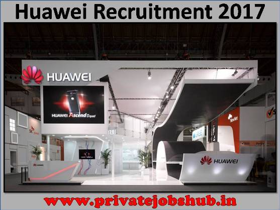 Huawei Recruitment 2017