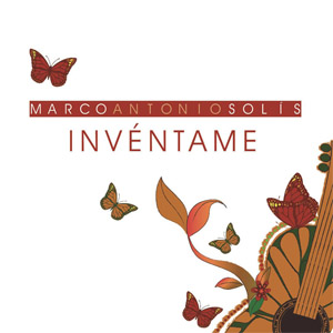 Inventame - Marco Antonio Solis (Álbum)