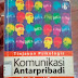 Resume Buku Komunikasi Antar Pribadi Karya Dr.A.Supraktiknya