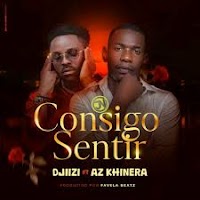 Djiizi- Consigo Sentir [ Feat  Az khineira]