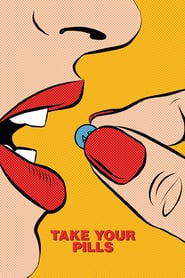 Take Your Pills 2018 Filme completo Dublado em portugues
