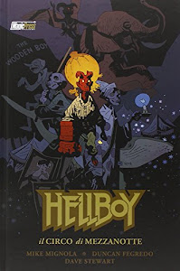 Il Circo di Mezzanotte. Hellboy special