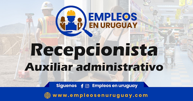 Recepcionista - Auxiliar administrativo