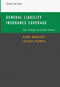 General Liability Insurance Coverage: Key Issues In Every State (Commercial Lines)