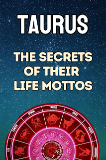 English Phrase Collection | Zodiac signs |Taurus : The Secrets of Their Life Mottos