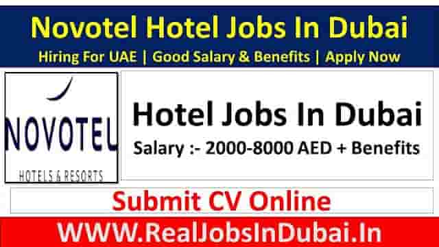 Novotel Hotel Jobs In Dubai, Abu Dhabi - UAE 