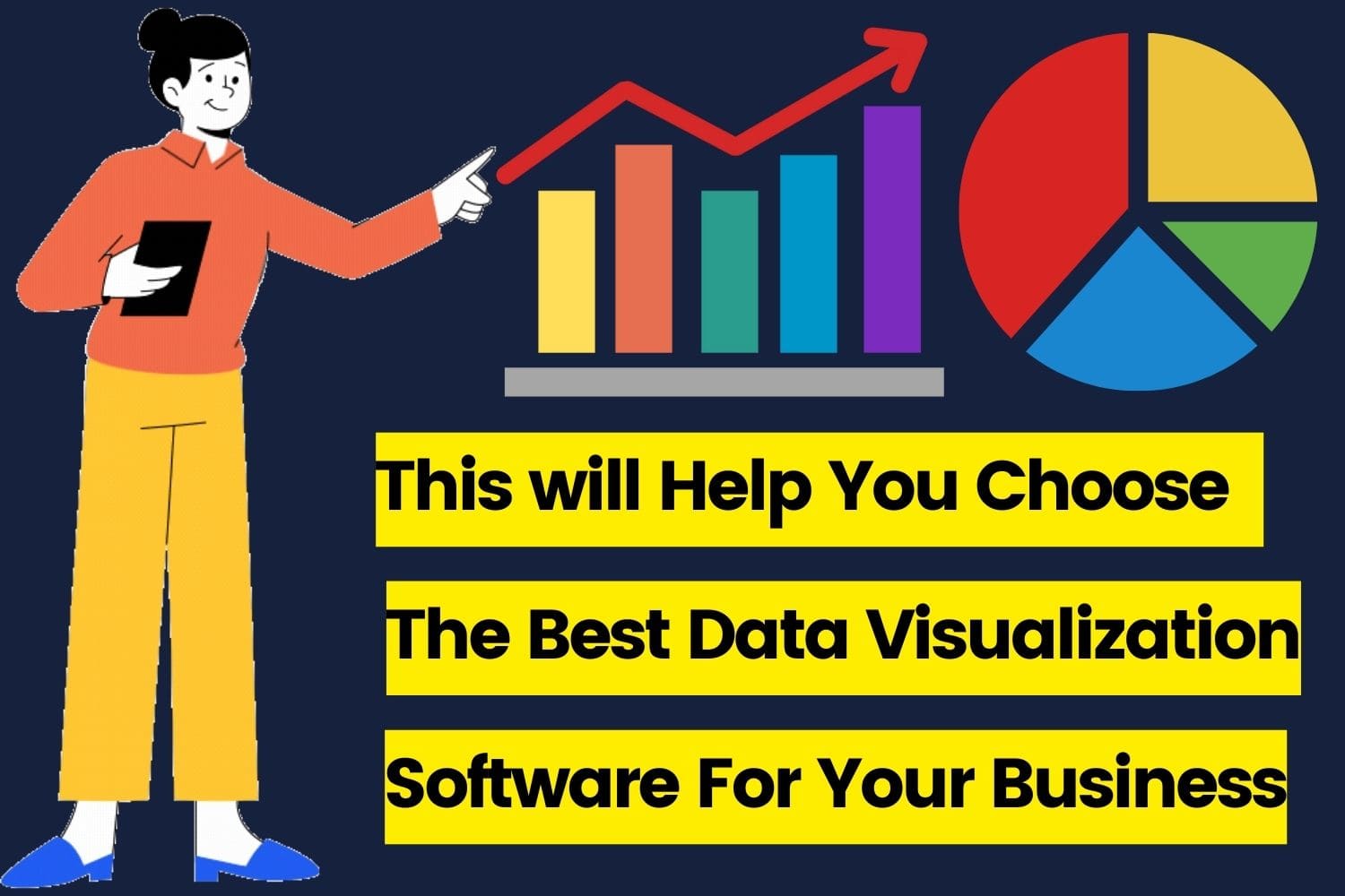 Choosing the Right Data Visualization Software