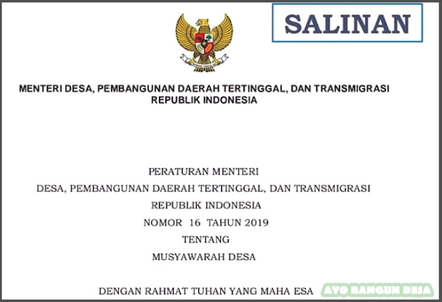 Peraturan Menteri Desa, Pembangunan Daerah Tertinggal dan Transmigrasi Nomor 16 Tahun 2019 tentang Musyawarah Desa.