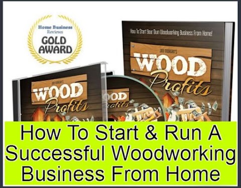 wood profits - Step-By-Step Guide To Launching Your Woodworking Business From Home
