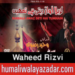 http://www.nohaypk.com/2015/10/waheed-rizvi-nohay-2016.html