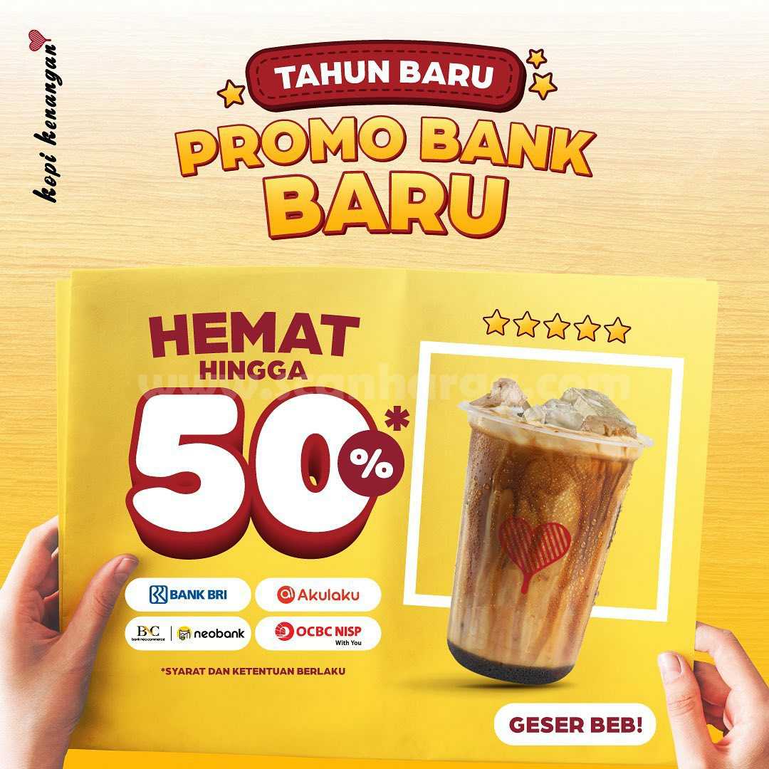 KOPI KENANGAN Promo BANK Diskon Hemat hingga 50%