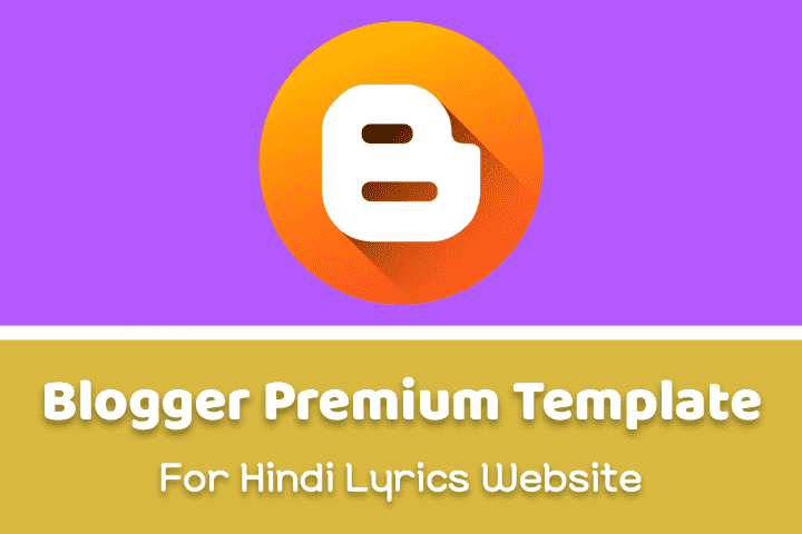 Best blogger template for hindi lyrics website