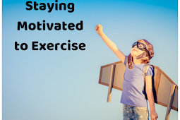 Staying Motivated to Exercise