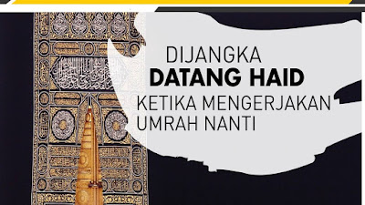 HAID WANITA DAN UMRAH