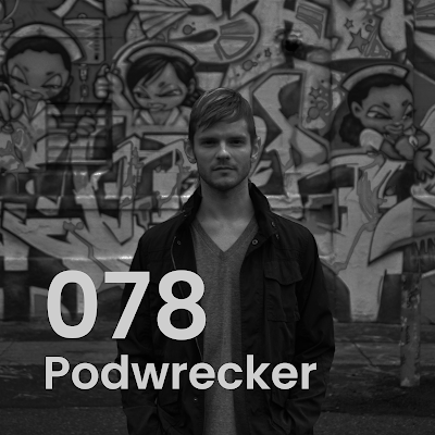 Podwrecker 078 - DJ Homewrecker