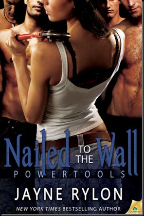 Nailed to the Wall  (Powertools #5)