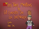 La lechera y las tres mellizas