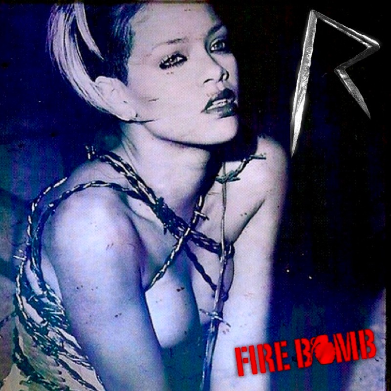 rihanna new album cover 2009. Rihanna: Fire Bomb (MBM Single