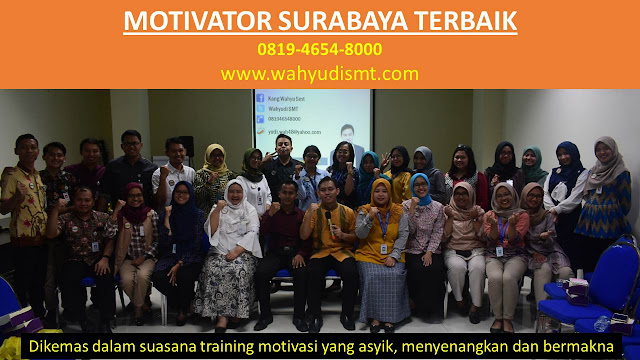 Motivator SURABAYA Terbaik, Motivator Kota SURABAYA Terbaik, Motivator Di SURABAYA Terbaik, Jasa Motivator SURABAYA Terbaik, Pembicara Motivator SURABAYA Terbaik, Training Motivator SURABAYA Terbaik, Motivator Terkenal SURABAYA Terbaik, Motivator keren SURABAYA Terbaik, Sekolah Motivator Di SURABAYA Terbaik, Daftar Motivator Di SURABAYA Terbaik, Nama Motivator Di kota SURABAYA Terbaik, Seminar Motivasi SURABAYA Terbaik