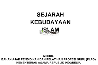 Download Modul PLPG Khusus Guru Madrasah Kemenag Terbaru [Sejarah Kebudayaan Islam]