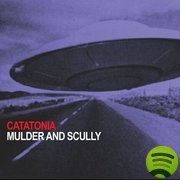 Catatonia - Mulder and Scully