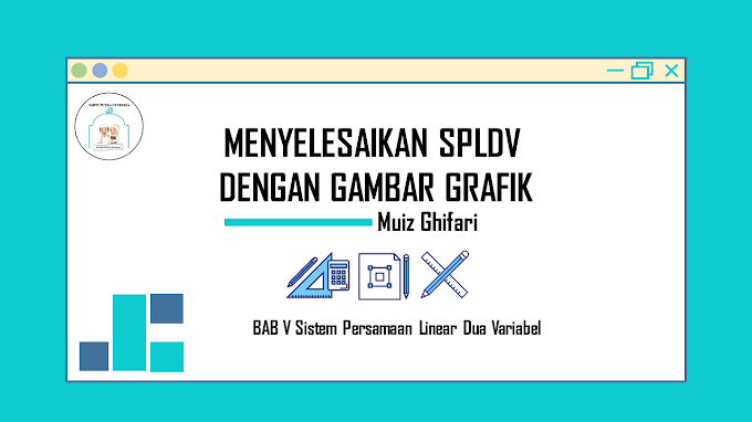 Materi Menyelesaikan SPLDV dengan Menggambar Grafik