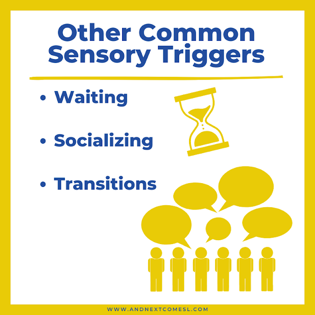 A list of other common sensory triggers