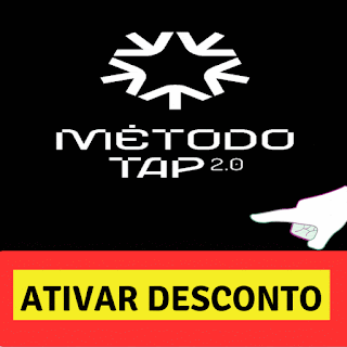 MÉTODO TAP E BOM E FUNCIONA