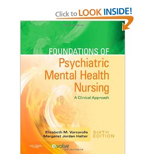 Foundations of Psychiatric Mental Health Nursing: A Clinical Approach, 6th edition