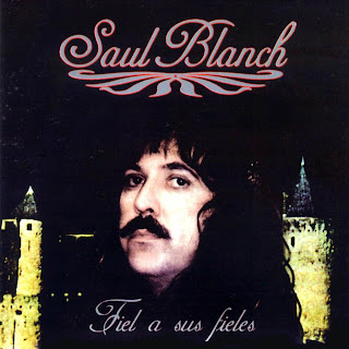 Saul Blanch - Fiel a sus Fieles - Remastered 2005 Banashare by ...