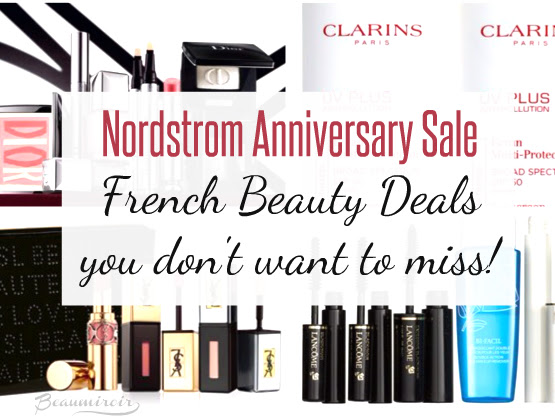 #FrenchFriday - Nordstrom Anniversary Sale: My Selection of French Beauty Products