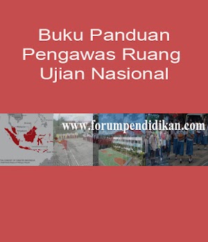 Contoh Buku Panduan Pengawas Ruang Ujian Nasional | Administrasi