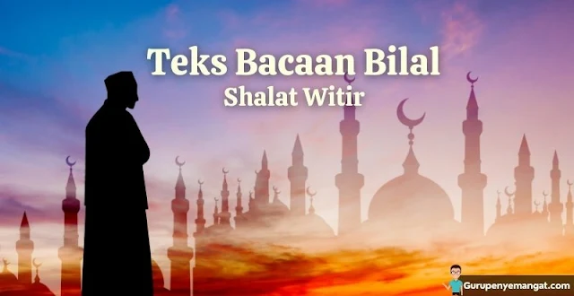 Teks Bacaan bilal Shalat Witir 3 Rakaat