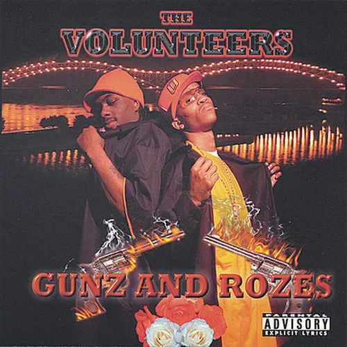 Da Volunteers - Gunz And Rozes (2004)