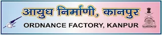 Ordnance Factory Kanpur Recruitment 2013