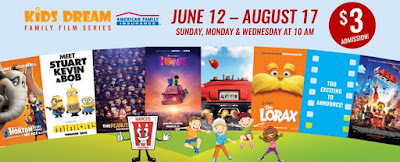 http://marcustheatres.com/marcus-specials/family-friendly-films/kids-dream-summer-film-series-2015-powered-by-american-family-insurance