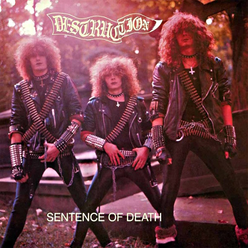 Destruction 1984 Sentence of death