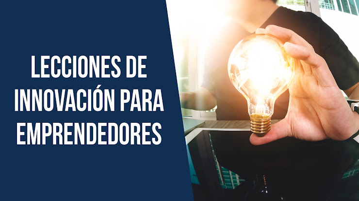 Lecciones de innovación y generación de ideas de negocios