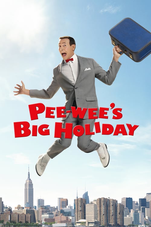 Pee-wee's Big Holiday 2016 Film Completo Download