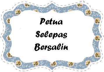 Petua Selepas Bersalin