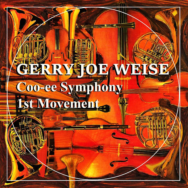 Gerry Joe Weise, Coo-ee Symphony, 1st Movement