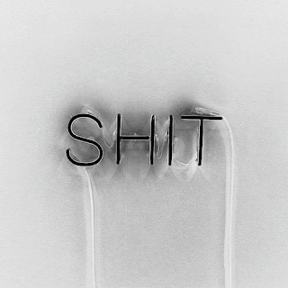 shit