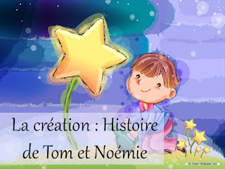  HISTOIRE DE « TOM ET NOEMIE » LE MONDE EST SI BEAU