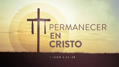 Permanecer en Cristo