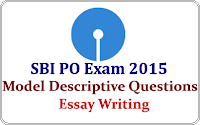 SBI PO 2015: How to write an essay? Descriptive Test
