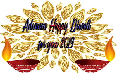 Advance Happy Diwali Images, happy diwali, happy dipabali, happy diwali images, diwali greetings, happy deepavali, diwali quotes, happy diwali images 2019